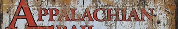 Appalachian Trail - July 2023 Vintage Signs of the Month