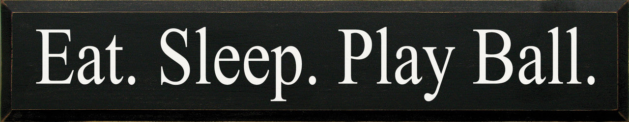 Eat Sleep Play Ball | Wood Sign | Optional Coat Rack | Kids | Sports