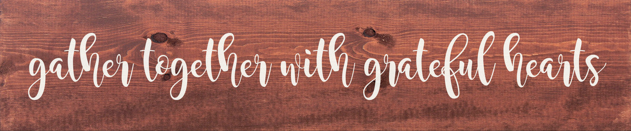 Grateful Hearts | Wood Sign | Farmhouse | Large | Horizontal | 10" x 46"
