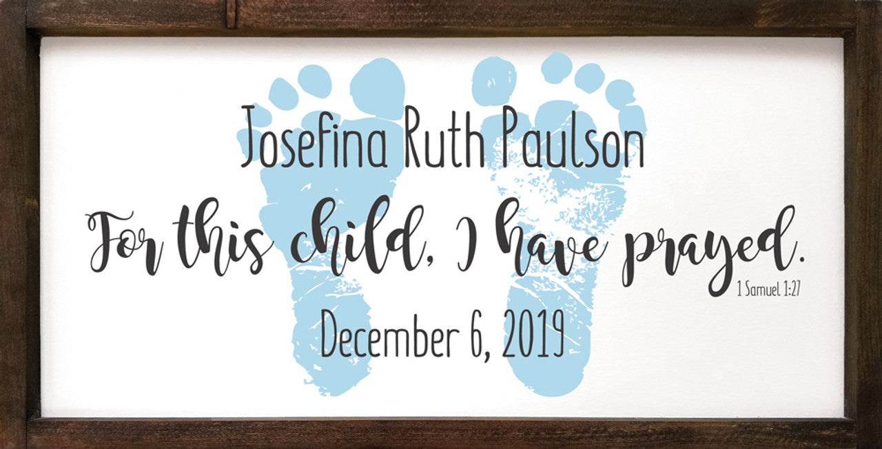Birth Gift | For This Child | Samuel 1:27 | Wood Sign | Personalize It! | 12" x 24"