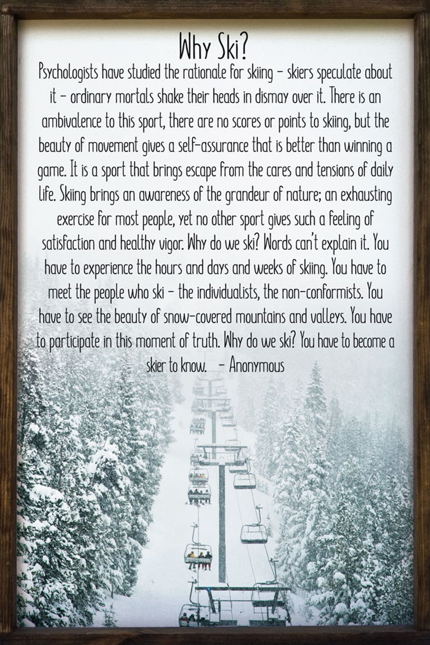 Why ski? framed print on wood