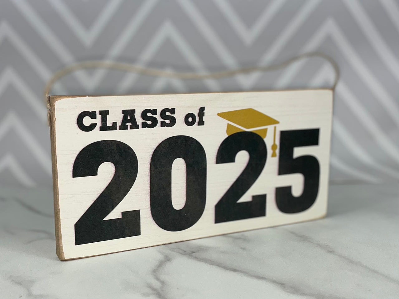 Class of 2025 | Wood Sign | Twine