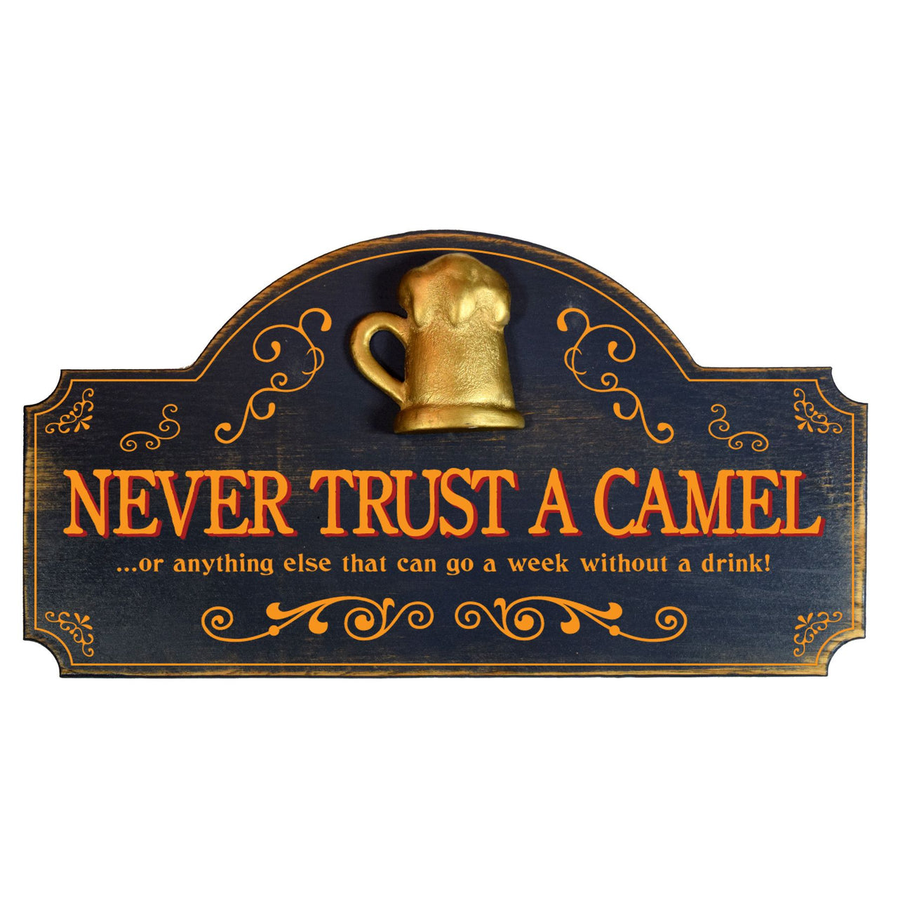 Camel | Without a Drink | Humorous | 3D Relief | Words | 9" x 16"