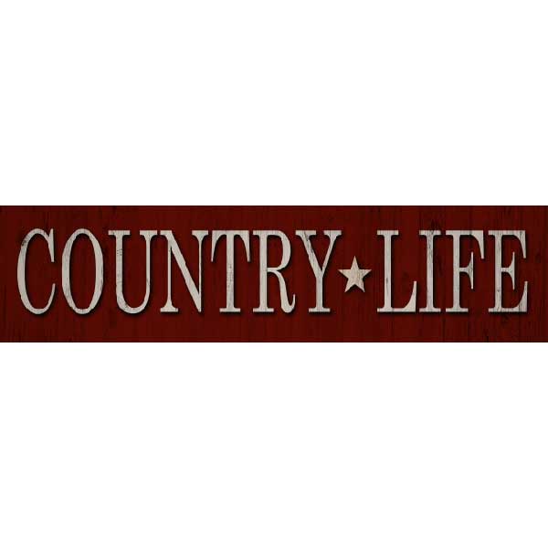 Country * Life | Wood Sign | Rustic | 6" x 24"