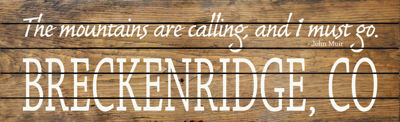 The Mountains are calling customizable wood sign