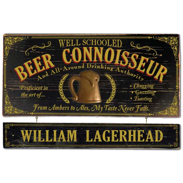Beer Drinker Novelty Sign | Connoisseur | 3D Relief | Customizable