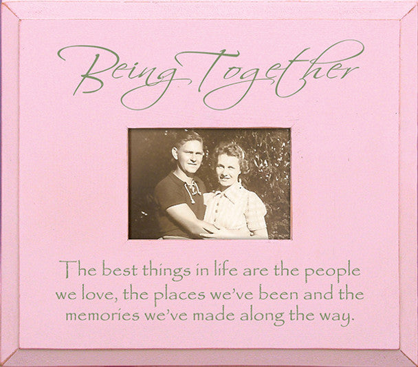 Picture Frame | Being Together | Wood | Quote | 14" x 16"