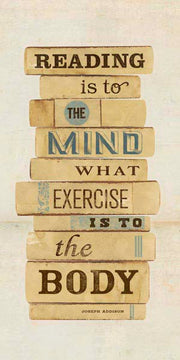 Exercise is to the body quote art print