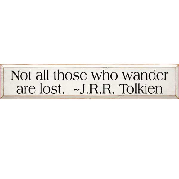 Tolkien quote on distressed wood sign