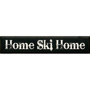 Rustic wood sign Home Ski Home