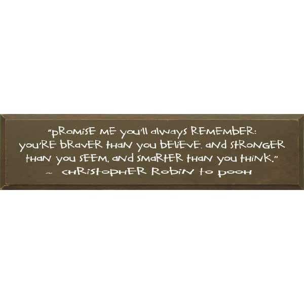 Braver | Stronger | Smarter | Quote | The Pooh | 9" x 36" | Wood Sign