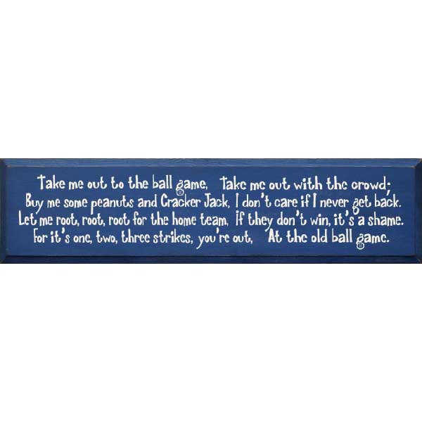 Old Ball Game | Take Me Out To... | Baseball | Lyrics | 9" x 36" | Wood Sign