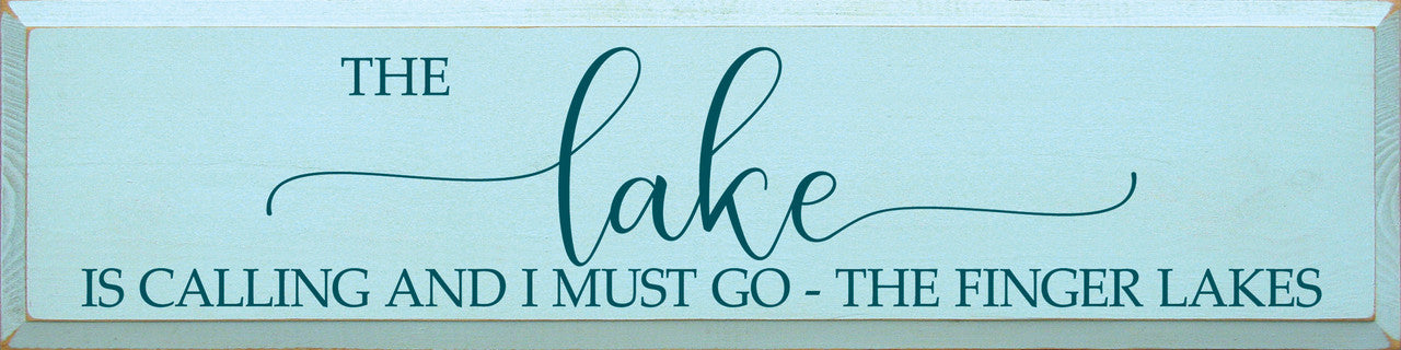 Lake | Custom Location | I Must Go | Personalize It! | 9" x 36" | Wood Sign