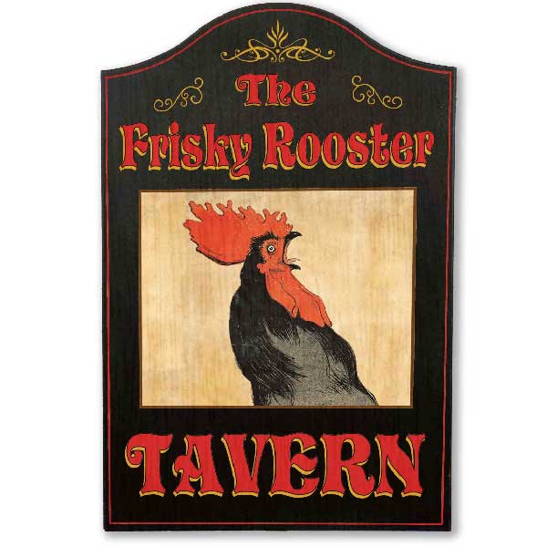 wood sign for The Frisky Rooster Tavern