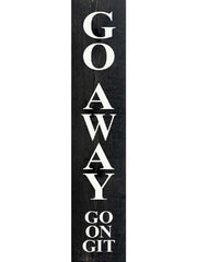 Go away go on git wood sign - Ebony