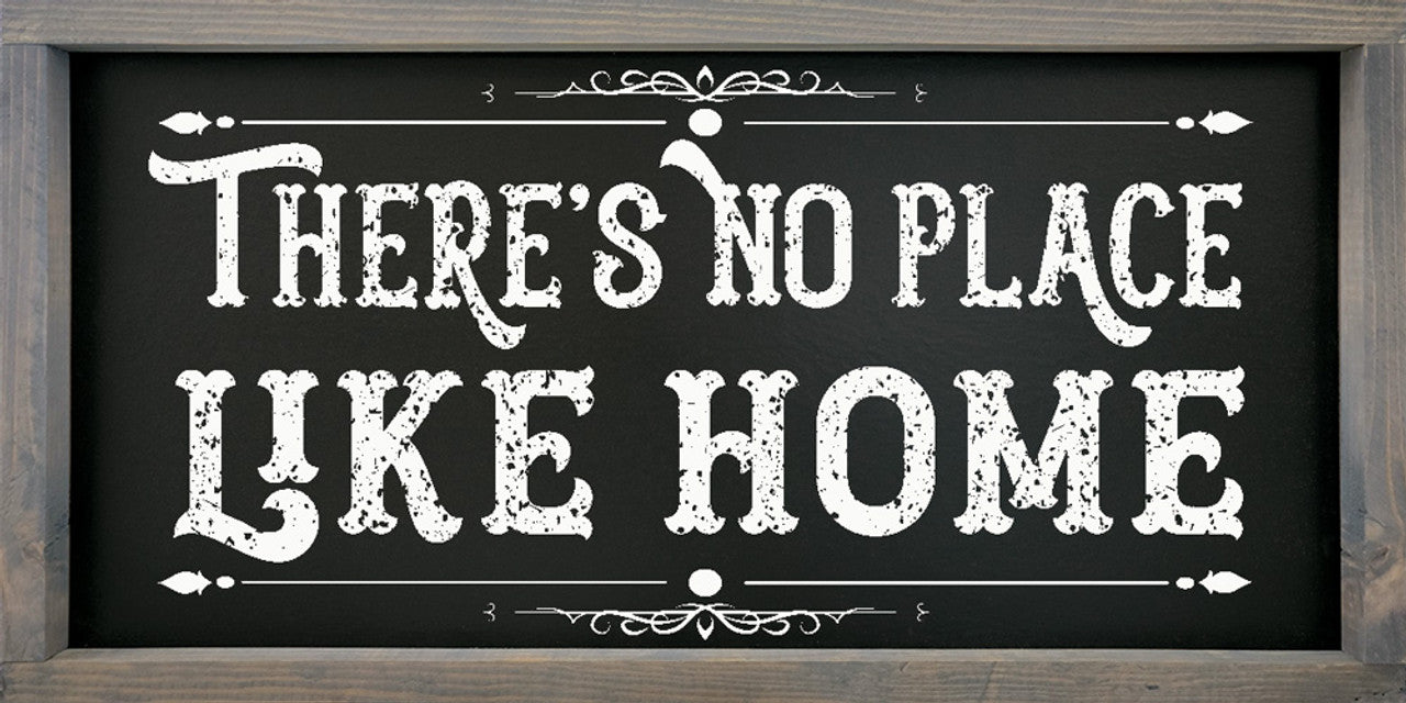 Home | There Is No Place | Wood Sign | 12" x 24"