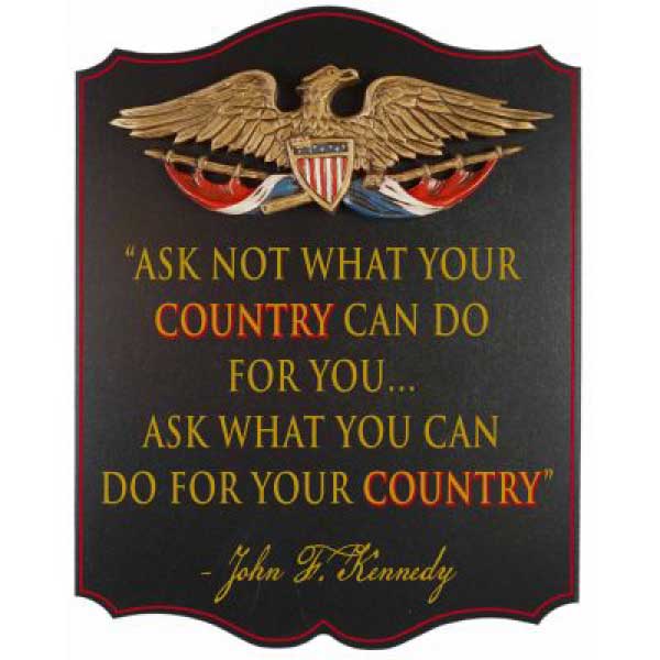 JFK | Ask Not... | Patriotism | Inspirational | Quote | 16" x 11"
