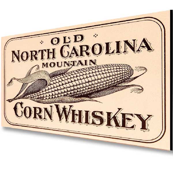 Wood sign for North Carolina Corn Whiskey