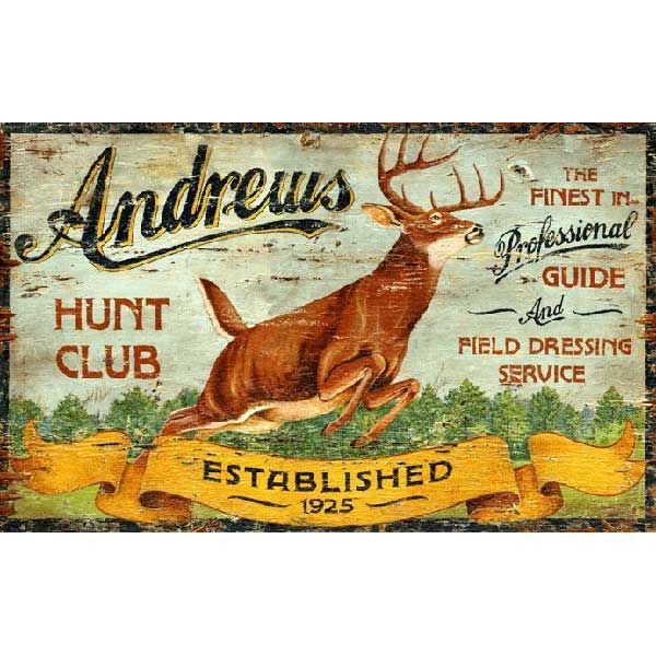wall decor; wood sign with ad for Andrews Hunt Club. Deer image