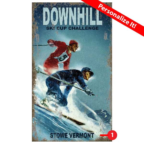 old wood sign for downhill ski race - personalize it!