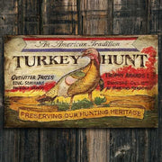 old wood sign for An American Tradition - the turkey hunt