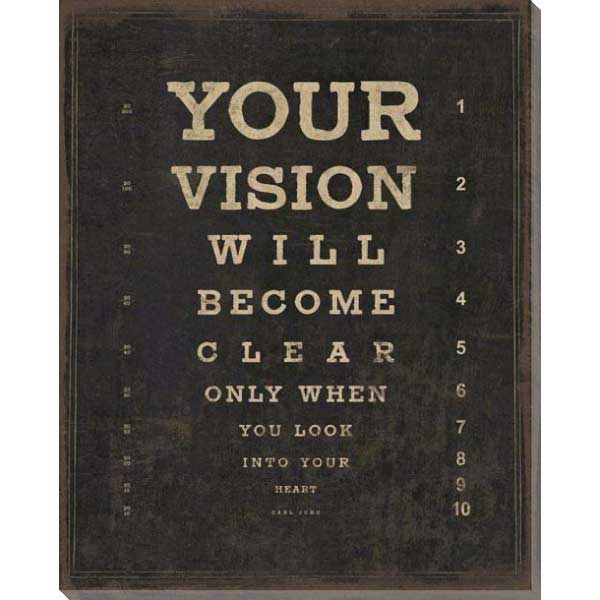 Your Vision Will Become Clear | Eye Chart Art | Inspirational Saying | Canvas Print