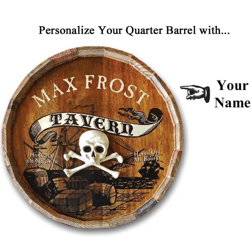 Personalize Tavern sign with skull and crossbones. Quarter barrel sign.