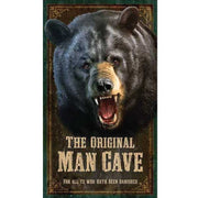 Growling black bear with text The Original Man Cave; For All Ye Who Hath Been Banished