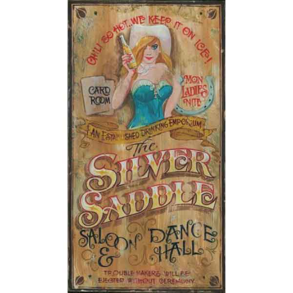 Vintage, rustic ad for The Silver Saddle Saloon & Dance Hall. Old Wood Sign.