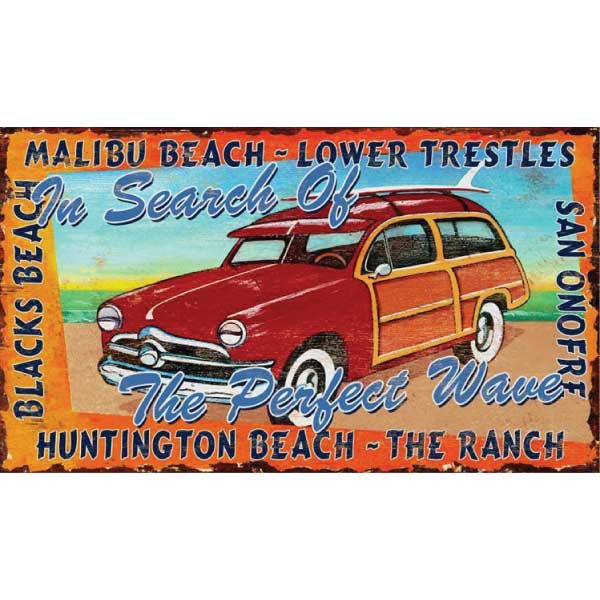 Woody surf wagon searching for the perfect wave; lists california beaches: Malibu, Trestles, Huntington, etc.