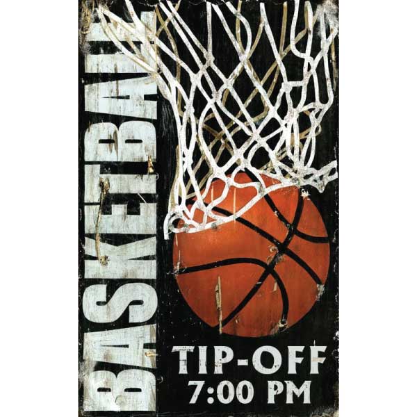 weathered wood sign "Basketball Tip-Off 7:00 PM" - classic sports bar decor