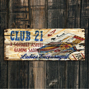 Distressed wood sign for Club 21 gaming salon