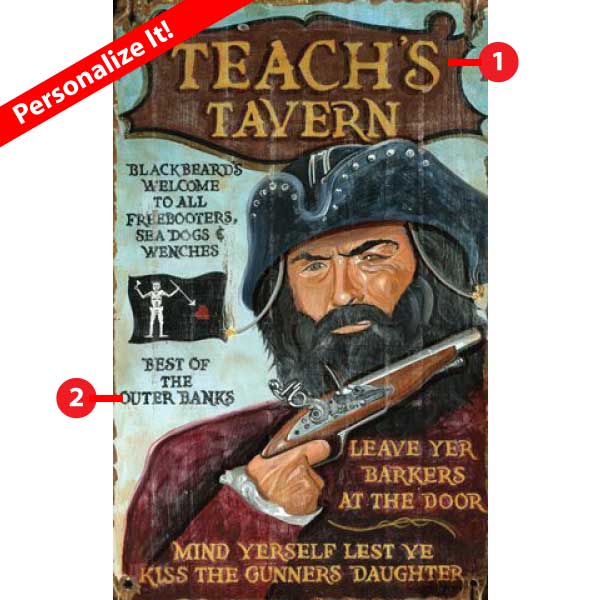 Customizable Vintage sign for a pirate themed tavern. Outer Banks. Blackbeard.