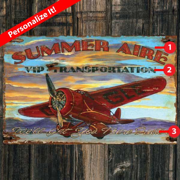Personalize your vintage flying sign; image of old high-wing prop plane; personalize the text