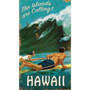 Vintage wood sign, weathered: Surf Hawaii,  The Islands are Calling!