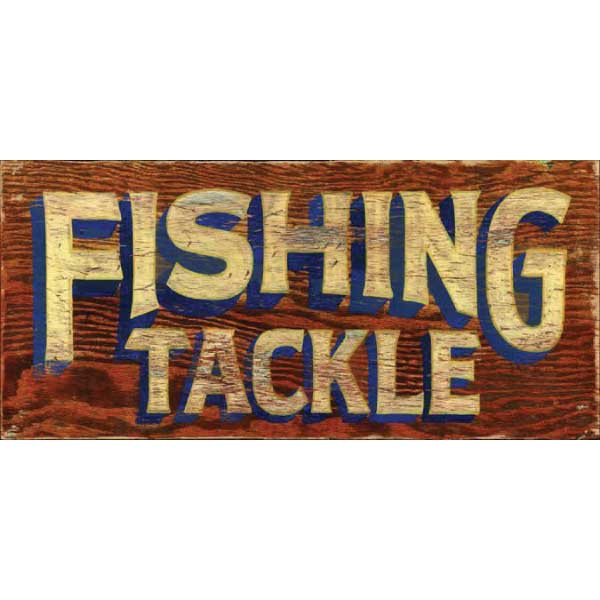 antique style wood sign saying Fishing Tackle