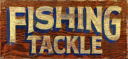 worn and weathered wood sign saying Fishing Tackle
