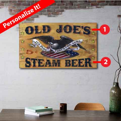 Antique-style wood sign for Old Joe's Steam Beer with options for personalization