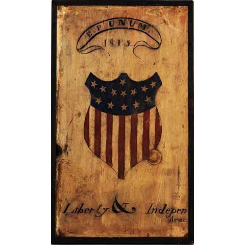 E P Unum 1815 Liberty & Independence; vintage wood sign