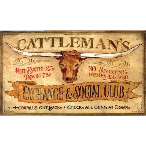 Rustic sign for Cattleman's Exchange and Social Club. Corrals Outback.