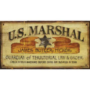 Rustic sign for U.S. Marshal. Hickok. Law & Order. Customize it